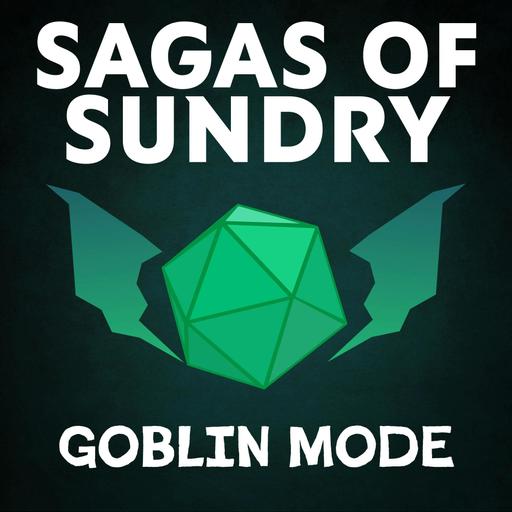 Quests N’ Answers | Inside Sagas of Sundry: Goblin Mode Ep. 7