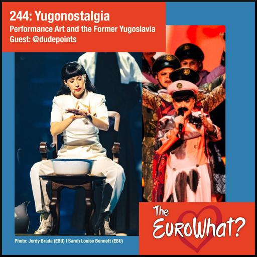 Episode 244: Yugonostalgia