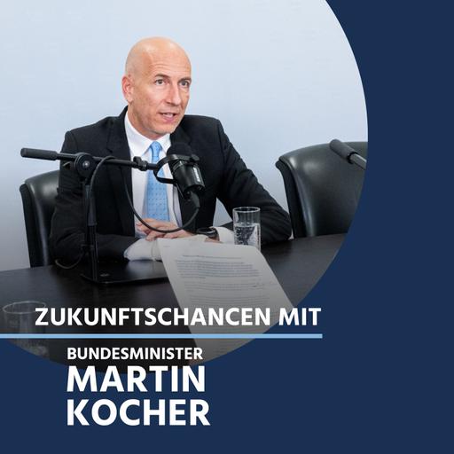 Zukunftschancen - Solo-Episode mit Martin Kocher