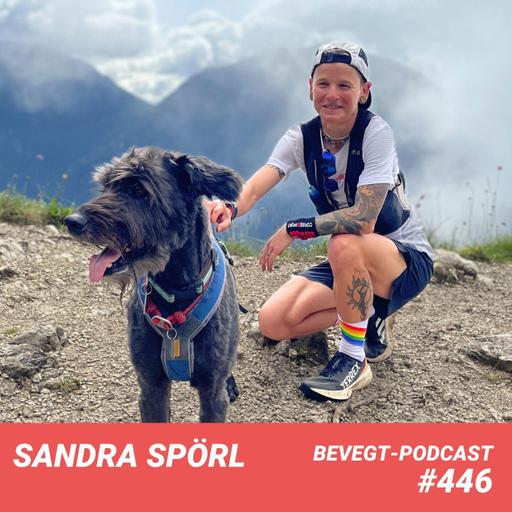 #446 - Sandra Spörl, wie steht man nach Rückschlägen immer wieder auf?