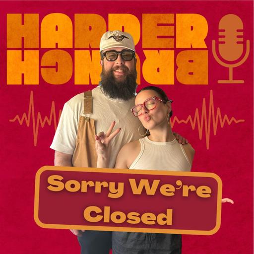 Just Like Cheerios | Guest: Sorry We’re Closed