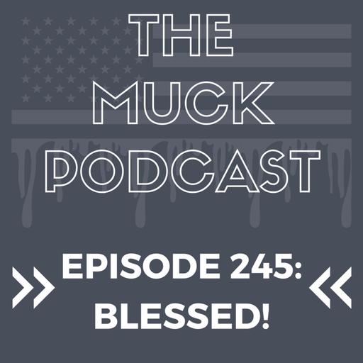 Episode 245: Blessed! | Trump, DeSantis, Broward Dems, Debbie Mucarsel-Powell