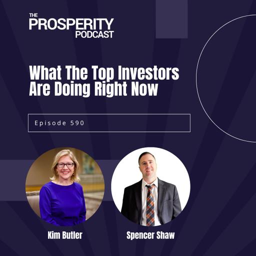 What The Top Investors Are Doing Right Now - Episode 590