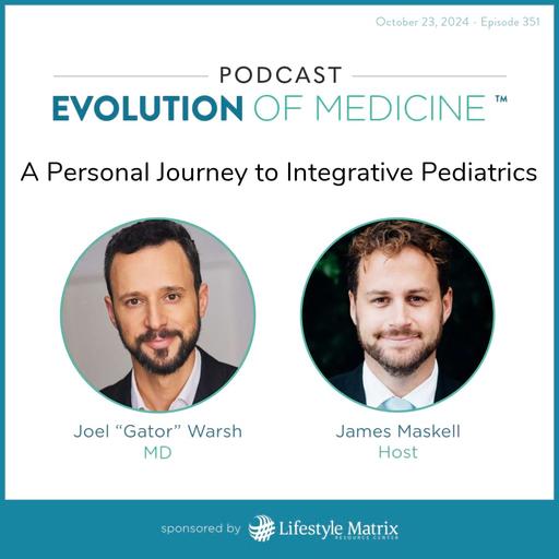 A Personal Journey to Integrative Pediatrics