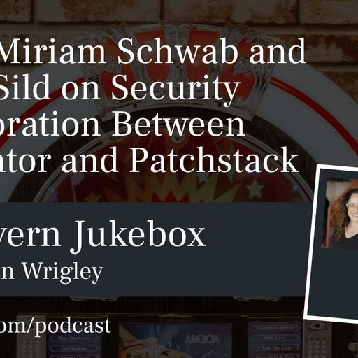 #142 – Miriam Schwab and Oliver Sild on Security Collaboration Between Elementor and Patchstack