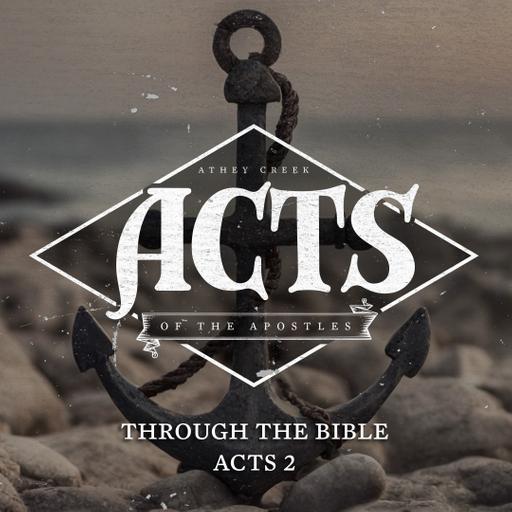 Through the Bible | Acts 2 by Brett Meador