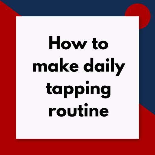 How to make tapping routine (Pod #634)