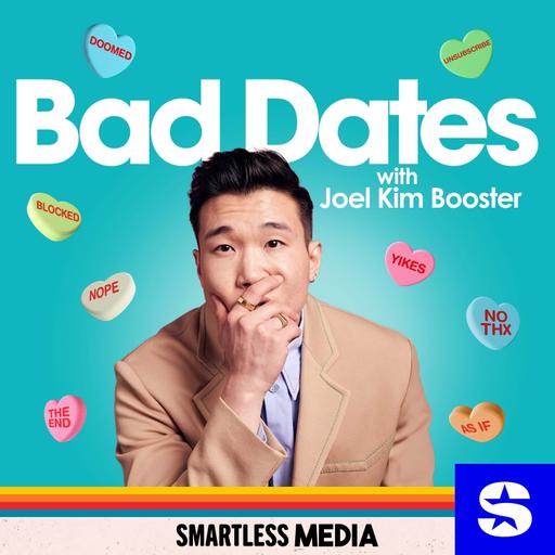 Bad Dates Season 2 with Joel Kim Booster!