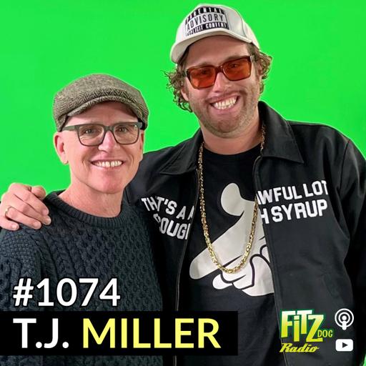 T.J. Miller - Episode 1074