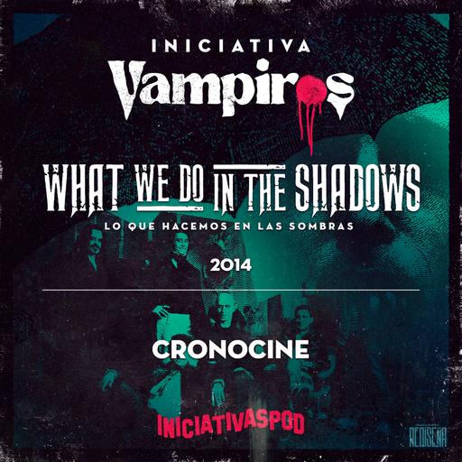 INICIATIVA VAMPIROS | 2014 | Lo Que Hacemos En las Sombras
