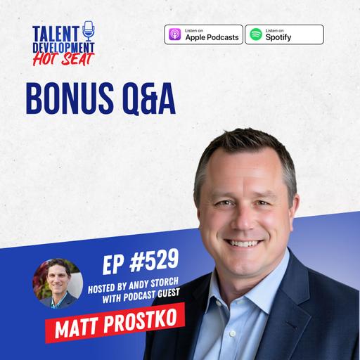 Bonus Q&A with Matt Prostko