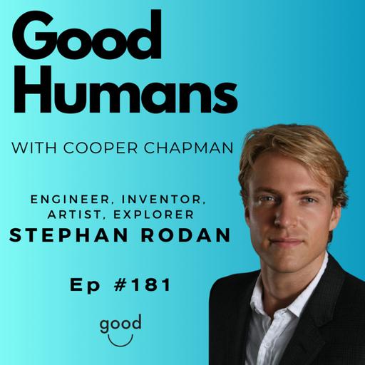 #181 Stephen Rodan - Ex Nasa Engineer, Inventor, Artist, Explorer