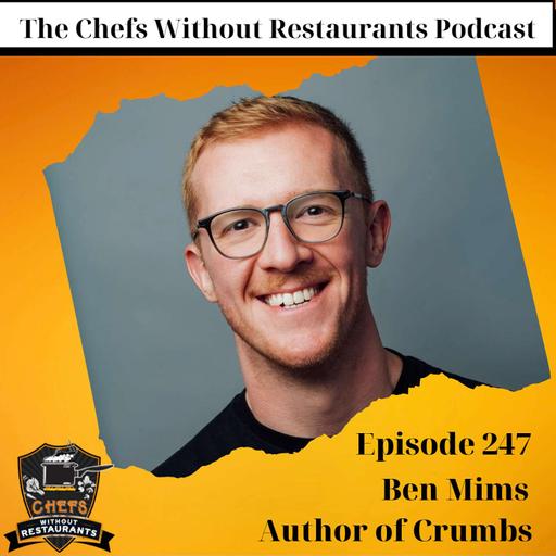 Exploring Cookie History and Recipes with Ben Mims, Author of Crumbs