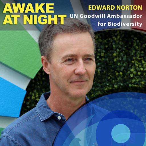 Why Actor Edward Norton Champions Biodiversity