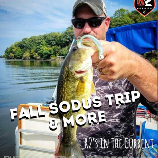 Fall Sodus Trip & More - R2's In The Current