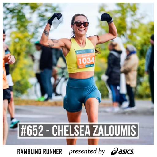 #652 - Chelsea Zaloumis: Running Long, Hilarity, and Sharing Everything Along the Way