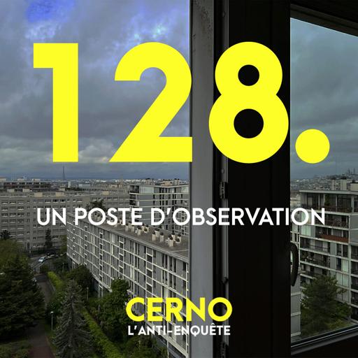 [TEASER] Episode 128 : Un poste d'observation