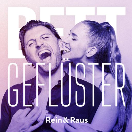 Bettgeflüster › Dating Abfucks und ONS Fails – Erwachsene(re)s Geficke, neue Anfänge und Couple Crush Beziehungs-Podcast