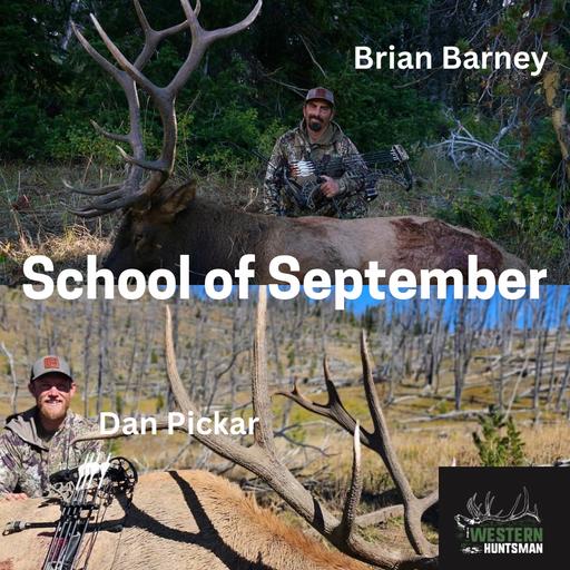 School of September with Brian Barney and Dan Pickar