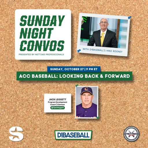 Sunday Night Convos - ACC Baseball: Looking Back & Forward