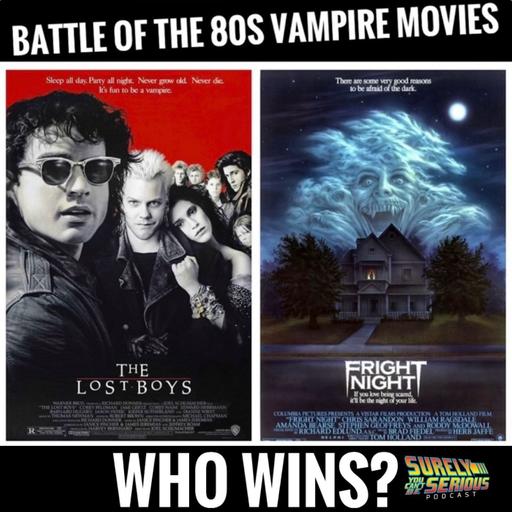 Fright Night (1985) vs. The Lost Boys (1987): Part 1