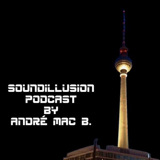 299 Soundillusion - 10.2024 - Podcast by André Mac B.