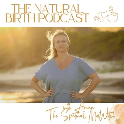 Preparing for a Natural Birth - Anna's Natural Birth Wisdom