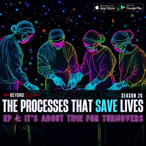 The Processes that Save Lives: It's about Time for Turnovers