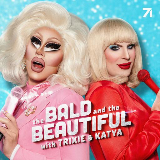 The Bitch is Back and She's Got Cake with Trixie and Katya