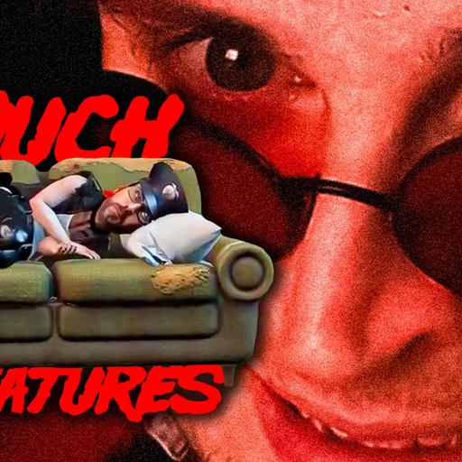 COUCH CREATURES - PODAWFUL PODCAST EO26