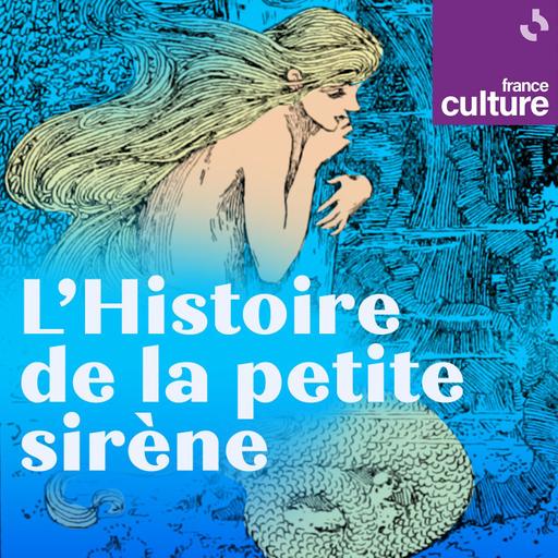 Concert Fiction - L’Histoire de la petite sirène : Intégrale