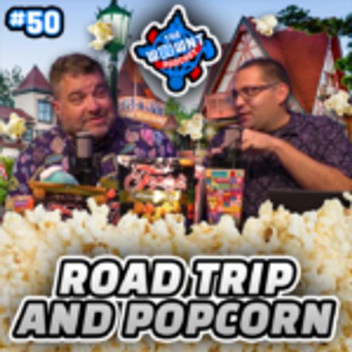 Eric’s Road Trip and a Popcorn Taste Test! – The WDW News Today Podcast: Episode 50