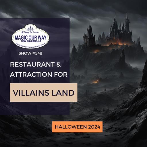 Villains Land: Halloween Show 2024, Part 1 - MOW #548