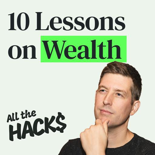 10 Lessons on Wealth, Happiness, and Family