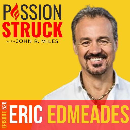 Eric Edmeades on How to Gain Control of Our Food Habits | EP 526