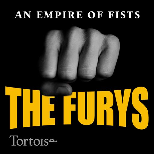 The Furys: An empire of fists