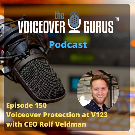 Ep 150 - Voiceover Protection at V123 with Rolf Veldman