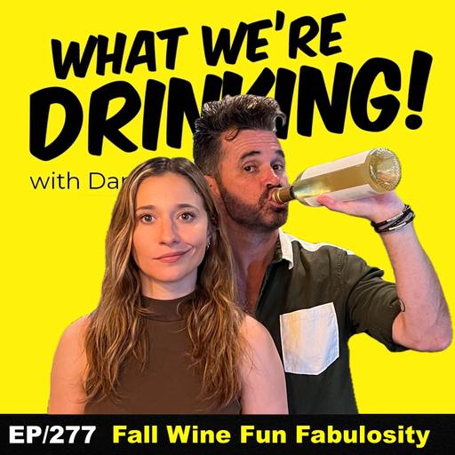 277. Fall Wine Fun Fabulosity