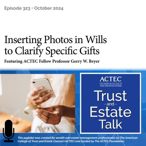 Inserting Photos in Wills to Clarify Specific Gifts