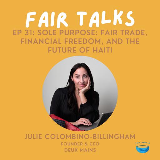 Sole Purpose: Fair Trade, Financial Freedom, and the Future of Haiti | Deux Mains