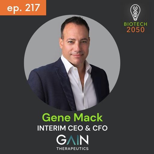 Gene Mack, Interim CEO & CFO of Gain Therapeutics: Leading the Charge in Parkinson's Breakthroughs