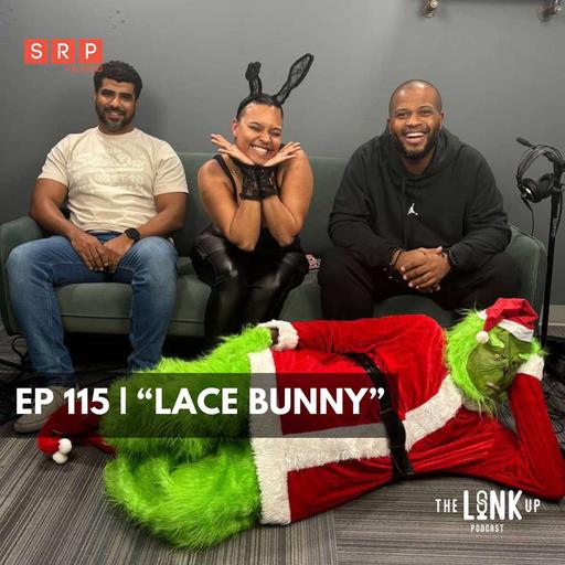 Episode 115 | “Lace Bunny”