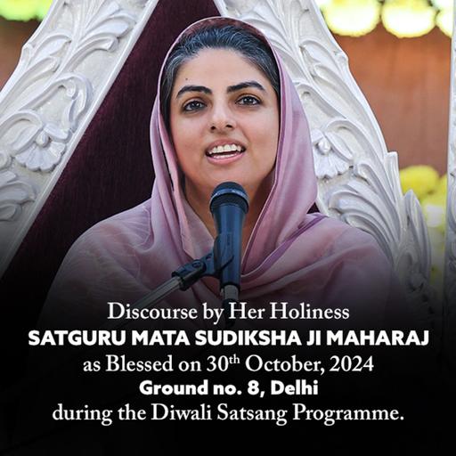 Samagam Gr. No. 8, Delhi, October 30, 2024: Diwali Satsang Programme -Discourse by Satguru Mata Ji