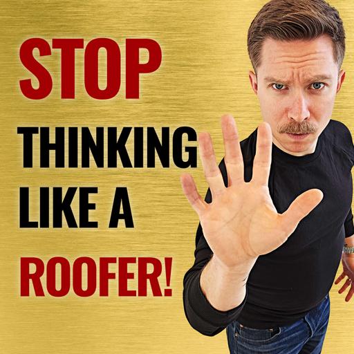 5 False Beliefs That Will Destroy Your Roofing Business, NOT Grow It