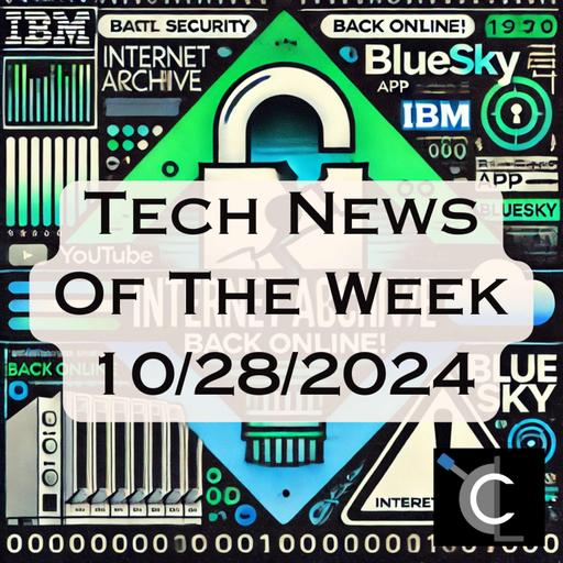 Our Long National Nightmare is Over. Internet Archive is Back | Tech News of the Week