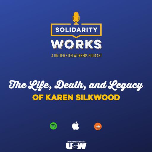 The Life, Death, and Legacy of Karen Silkwood