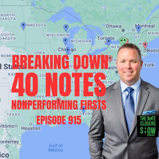 Breaking Down 40 Nonperforming Notes