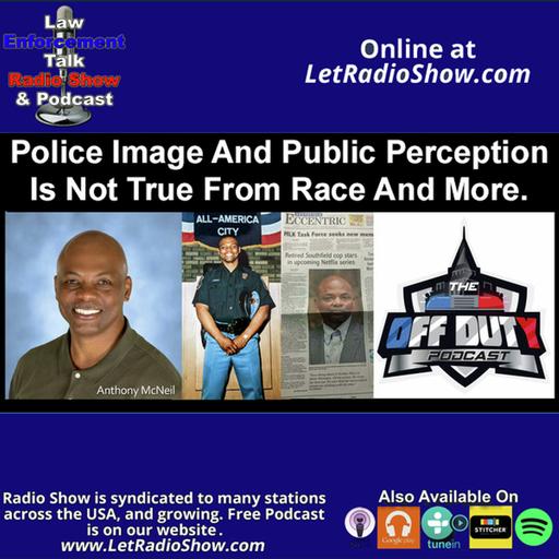 Police Image And Public Perception Is Not True From Race And More. Special Episode.