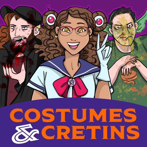 785. Costumes & Cretins - Episode 1: Introductions & A House Party