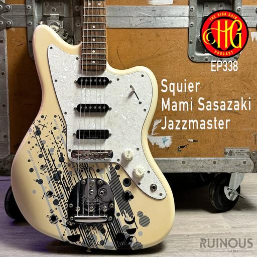 Episode 338 - Squier Mami Sasazaki Jazzmaster